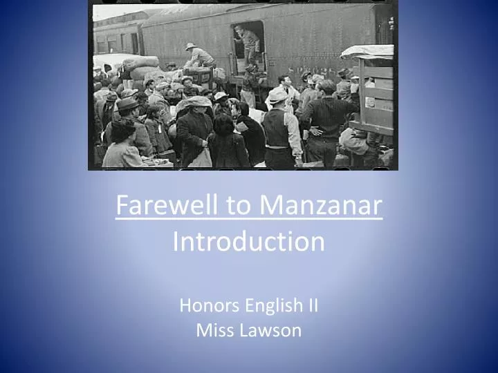 farewell to manzanar introduction