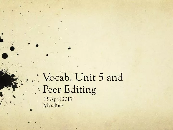 vocab unit 5 and peer editing