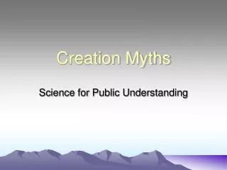 Creation Myths