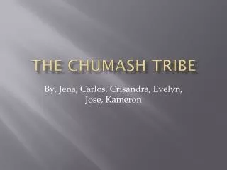 The Chumash Tribe