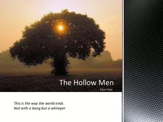 The Hollow Men