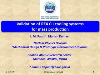 Validation of RE4 Cu cooling systems for mass production