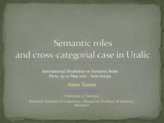 S emantic roles and cross- categorial case in Uralic
