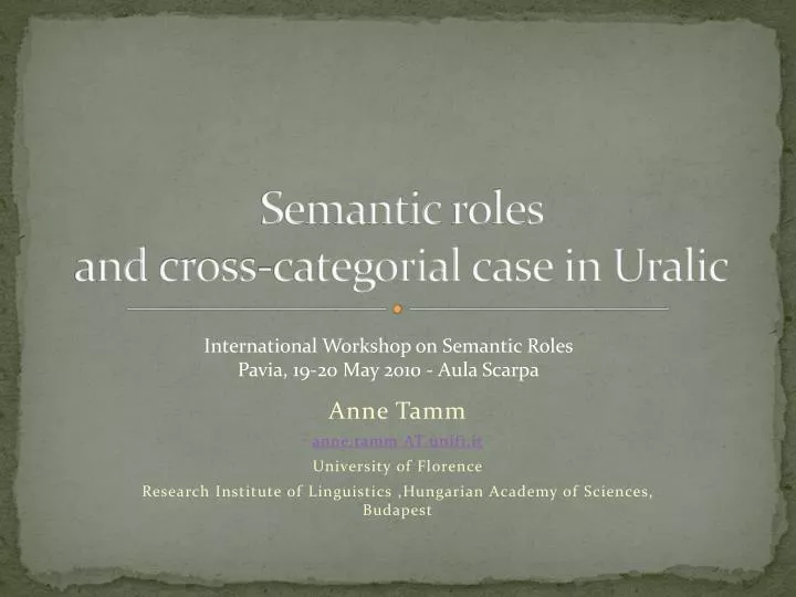 s emantic roles and cross categorial case in uralic