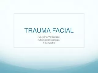 trauma facial