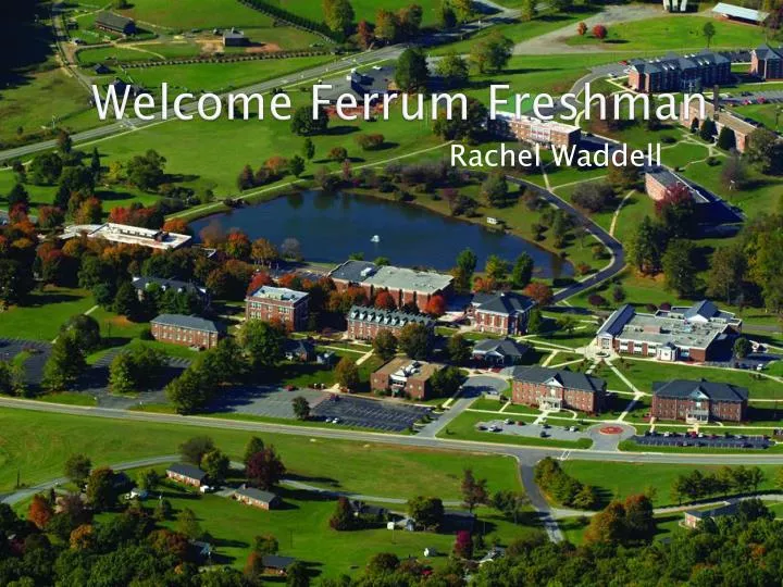 welcome ferrum freshman