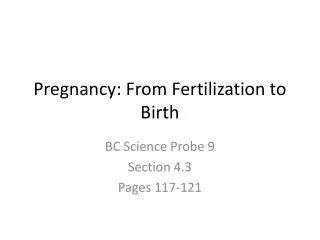 Pregnancy: From Fertilization to Birth