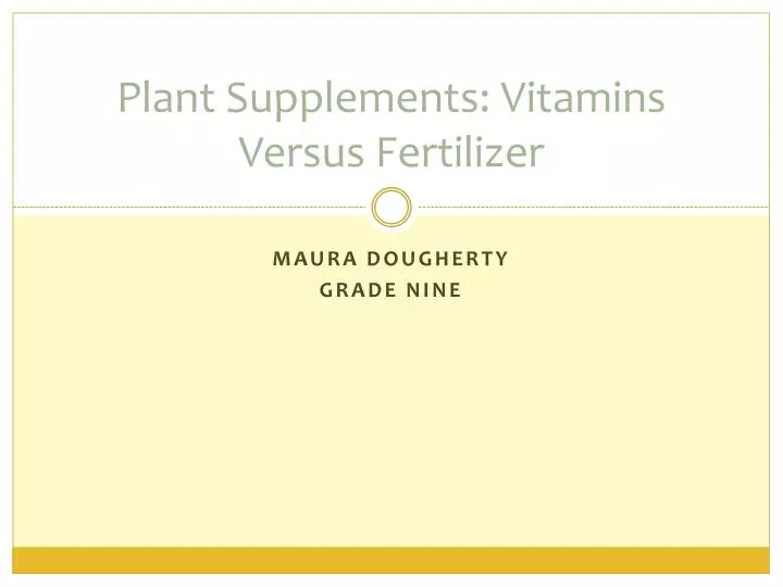 plant supplements vitamins versus fertilizer
