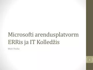 microsofti arendusplatvorm erris ja it kolled is
