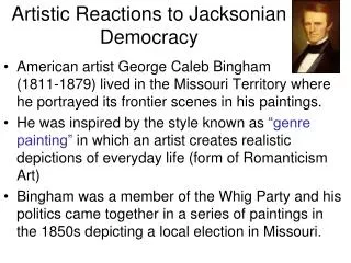 Artistic Reactions to Jacksonian Democracy
