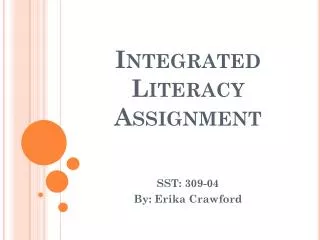 Integrated Literacy A ssignment
