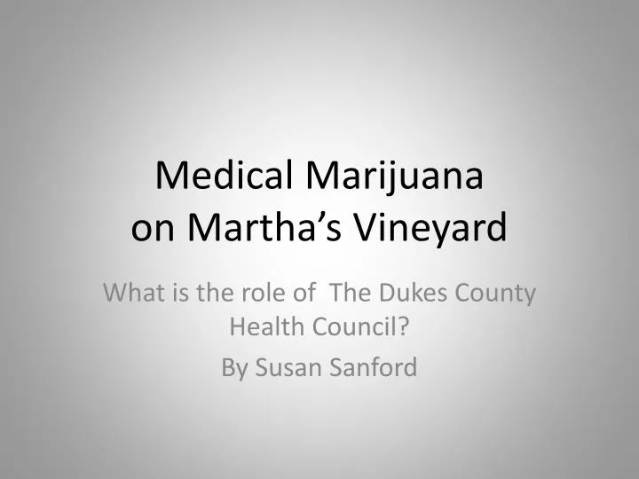 medical marijuana on martha s vineyard