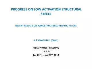 PROGRESS ON LOW ACTIVATION STRUCTURAL STEELS