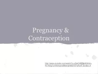Pregnancy &amp; Contraception
