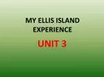 MY ELLIS ISLAND EXPERIENCE - slide 1