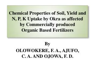 By OLOWOKERE, F. A., AJUFO, C. A. AND OJOWA, F. D.