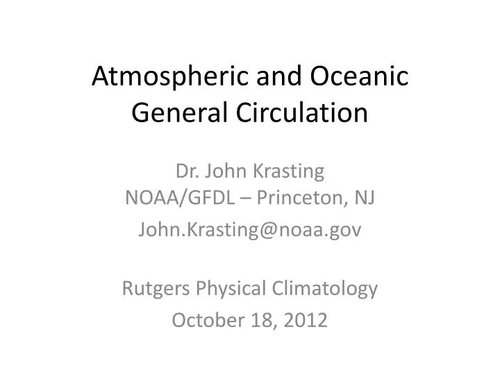 atmospheric and oceanic general circulation