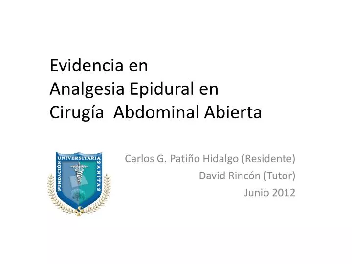 evidencia en analgesia epidural en cirug a abdominal a bierta