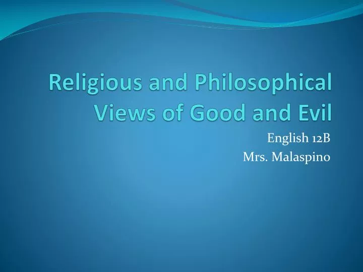 religious and philosophical views of good and evil