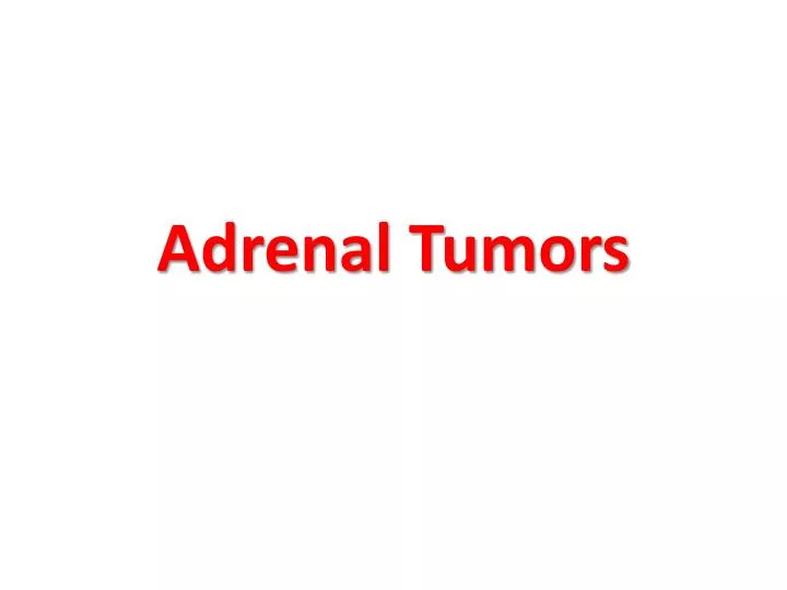 adrenal tumors