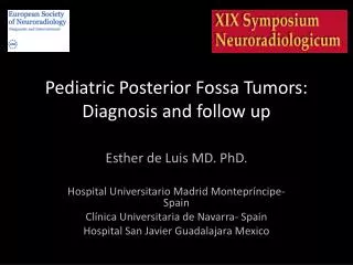 Pediatric Posterior Fossa Tumors: Diagnosis and follow up