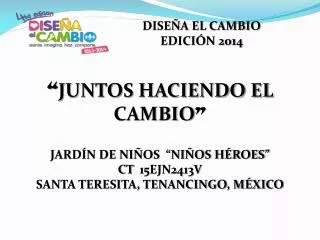 juntos haciendo el cambio