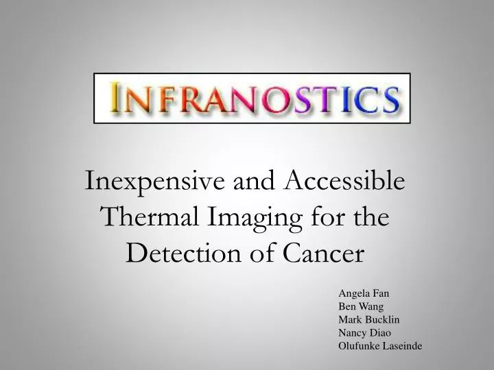 inexpensive and accessible thermal imaging for the detection of cancer