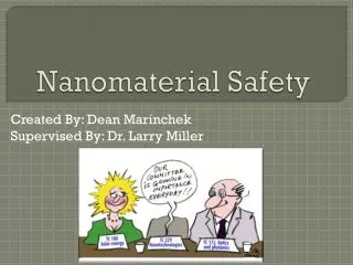 Nanomaterial Safety