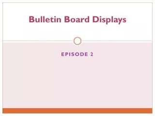 Bulletin Board Displays