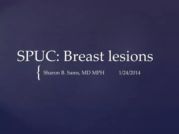 spuc breast lesions