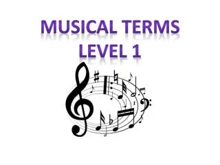 Musical Terms Level 1