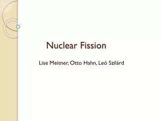 Nuclear Fission