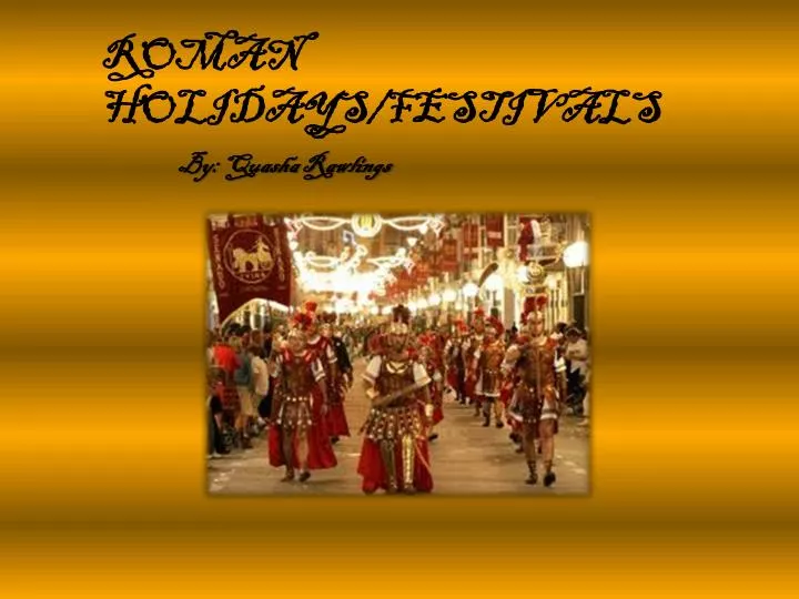 roman holidays festivals