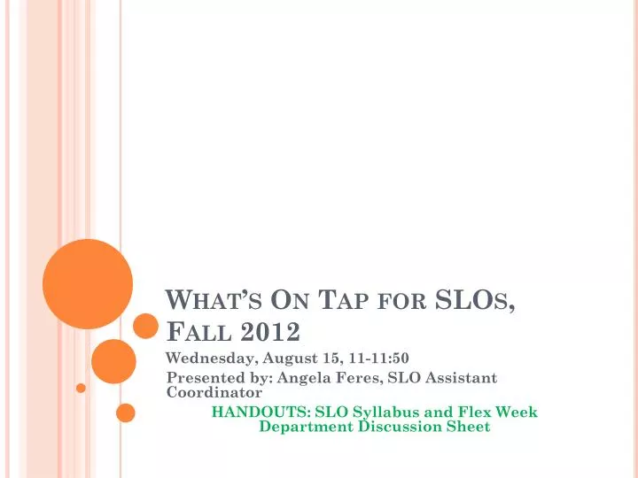 what s on tap for slos fall 2012