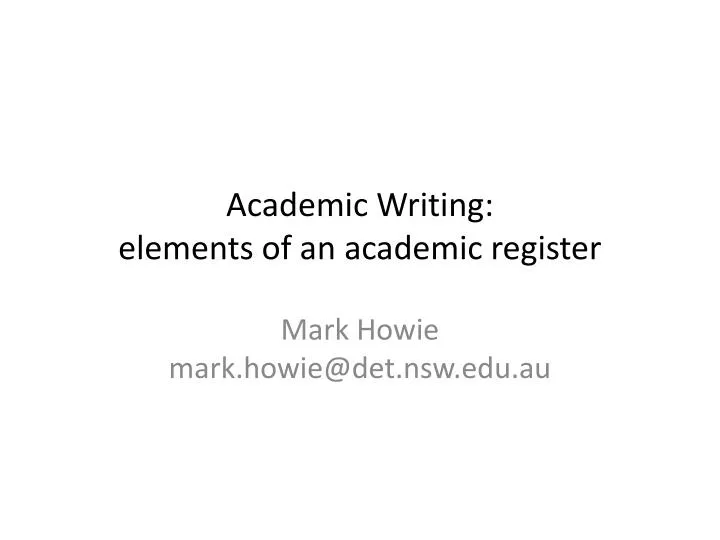 academic writing elements of an academic register
