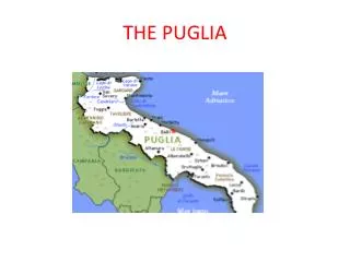 THE PUGLIA