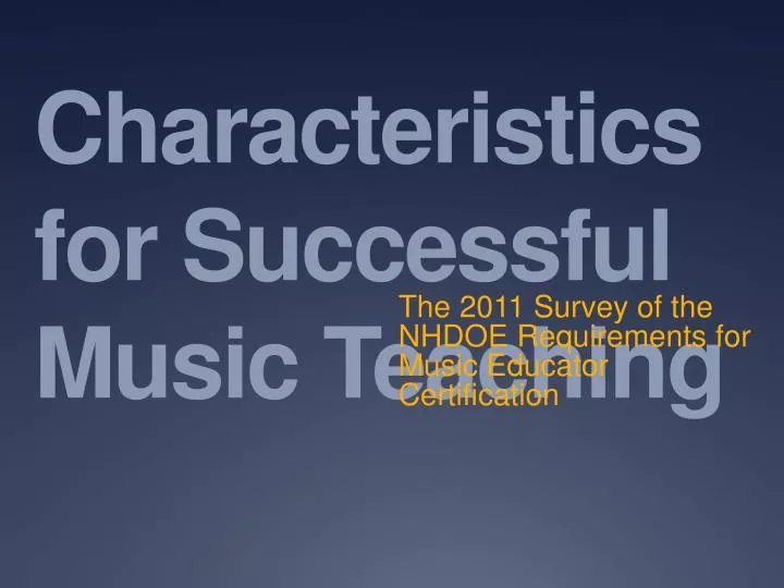 characteristics for successful music teaching