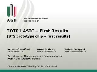 TOT01 ASIC – First Results (STS prototype chip – first results)
