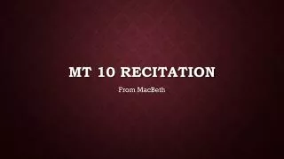 MT 10 Recitation