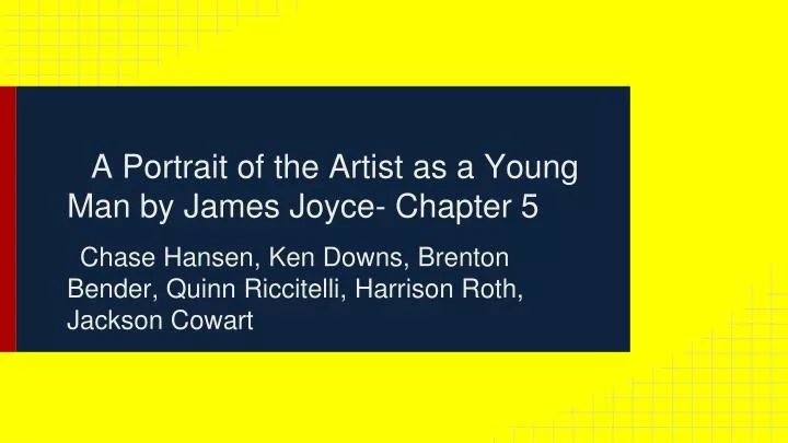 a portrait of the artist as a young man by james joyce chapter 5