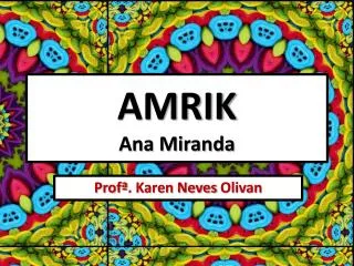 amrik ana miranda