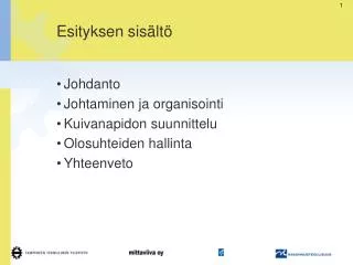 Esityksen sisältö