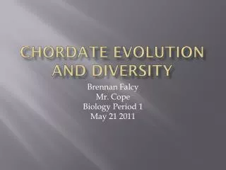 Chordate Evolution and Diversity