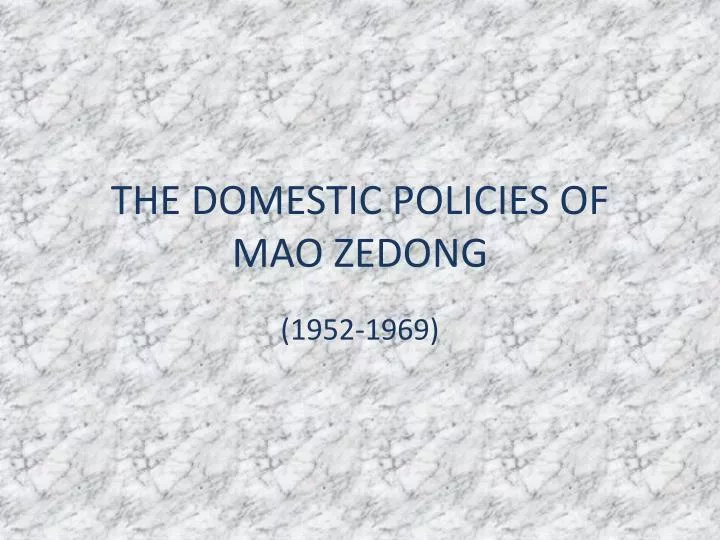the domestic policies of mao zedong