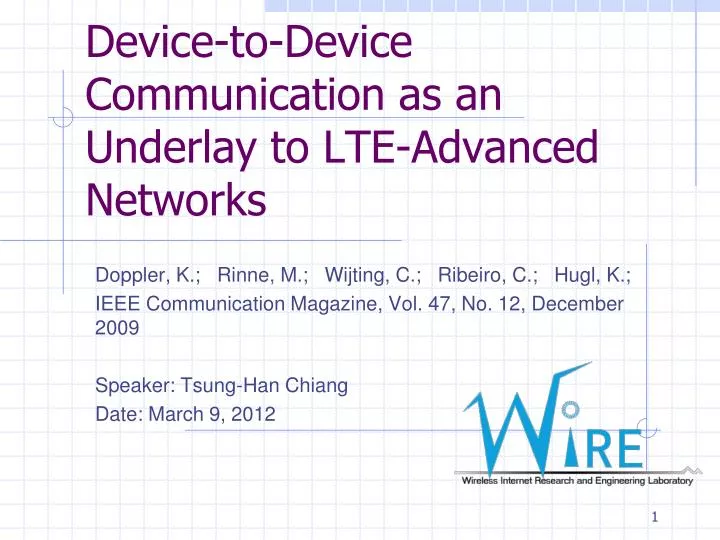 device to device communication as an underlay to lte advanced networks