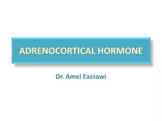 ADRENOCORTICAL HORMONE