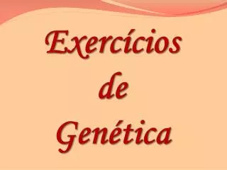 exerc cios de gen tica