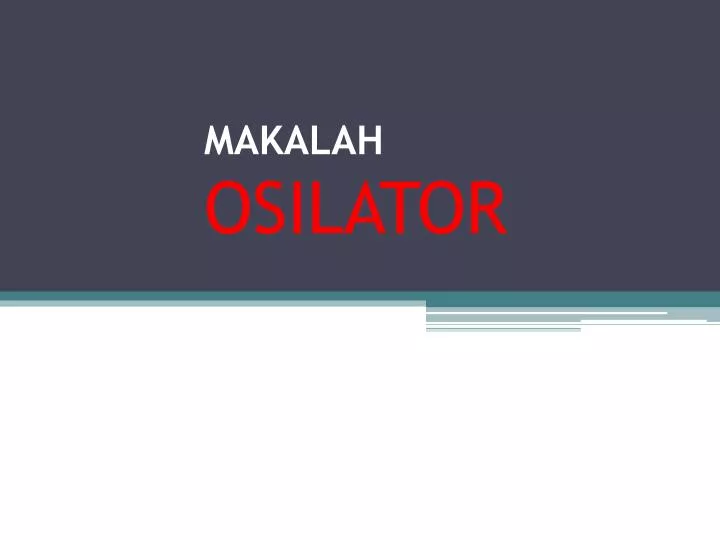 makalah osilator