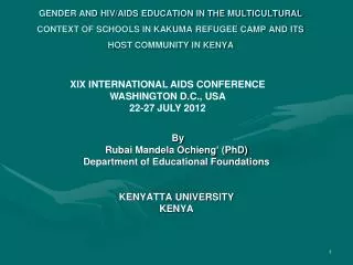 By Rubai Mandela Ochieng’ (PhD) Department of Educational Foundations KENYATTA UNIVERSITY KENYA