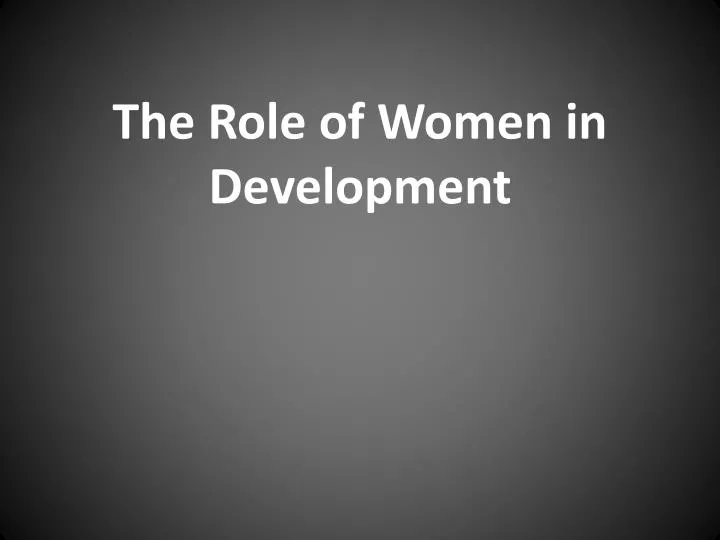 the role of women in development